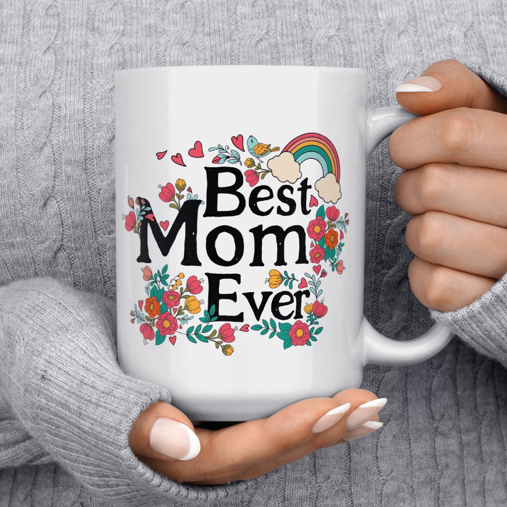 Best Mom Ever Mug