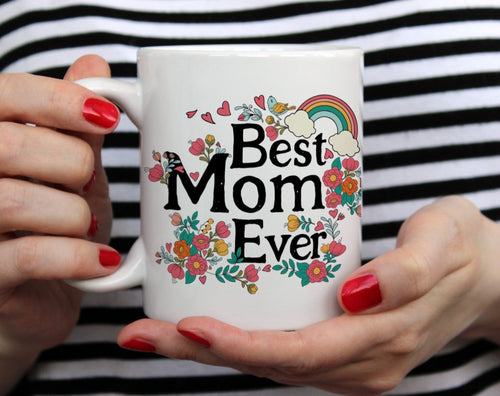 Best Mom Ever Mug