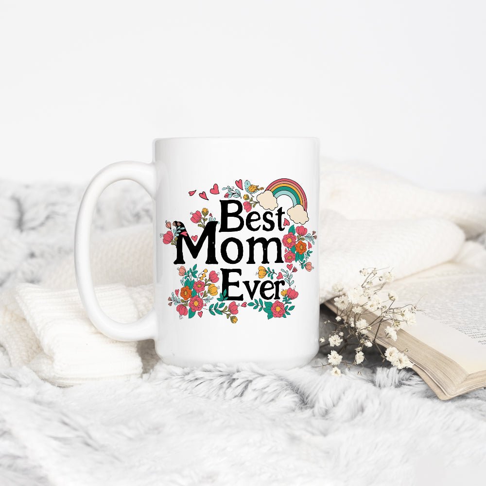 Best Mom Ever Mug